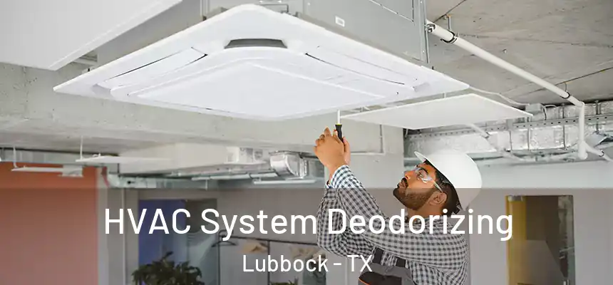  HVAC System Deodorizing Lubbock - TX